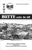 Butte Under the Hill: a brief intorduction to mining and geology