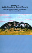 Field guide to the Judith Mountains, Central Montana